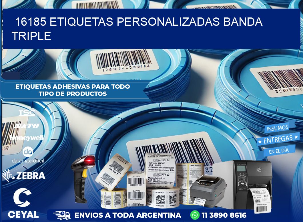 16185 Etiquetas personalizadas banda triple