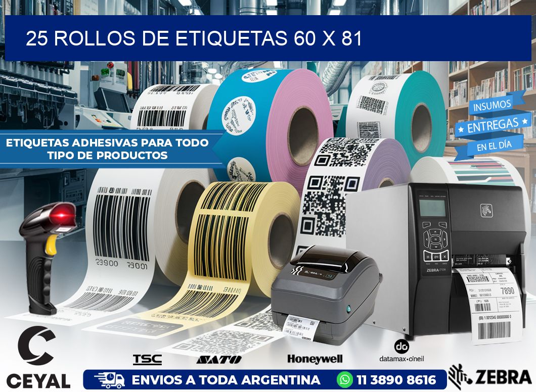 25 ROLLOS DE ETIQUETAS 60 x 81