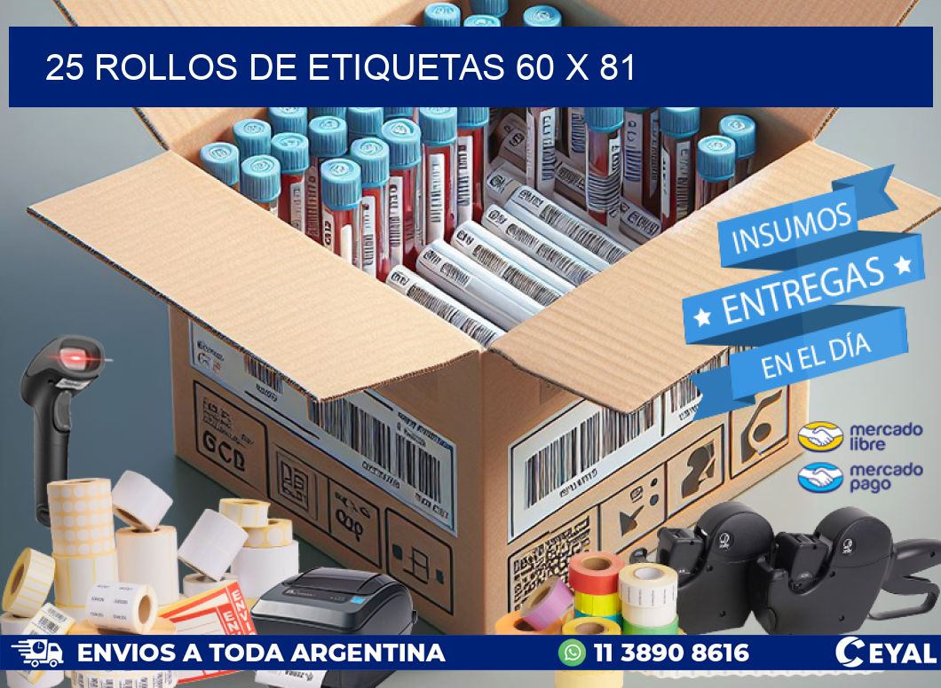 25 ROLLOS DE ETIQUETAS 60 x 81