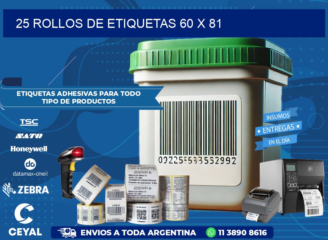 25 ROLLOS DE ETIQUETAS 60 x 81