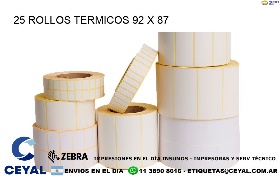 25 ROLLOS TERMICOS 92 x 87