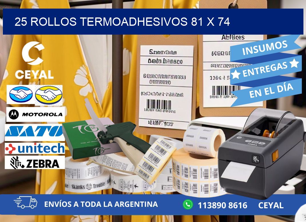 25 ROLLOS TERMOADHESIVOS 81 x 74