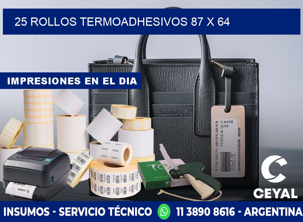 25 ROLLOS TERMOADHESIVOS 87 x 64