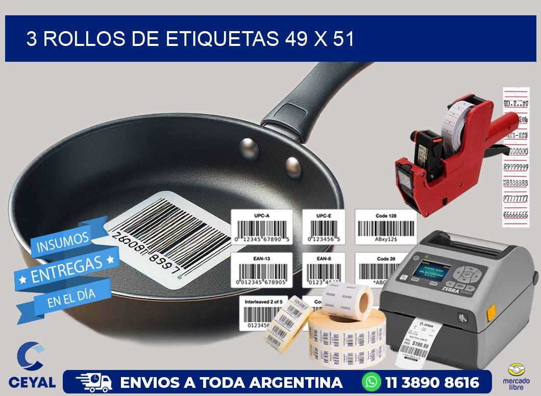 3 ROLLOS DE ETIQUETAS 49 x 51