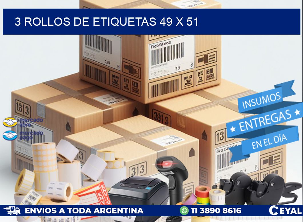 3 ROLLOS DE ETIQUETAS 49 x 51