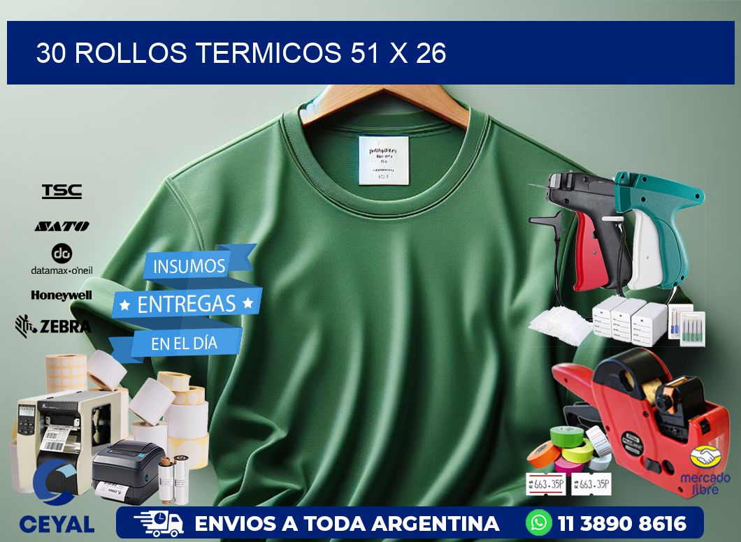 30 ROLLOS TERMICOS 51 x 26