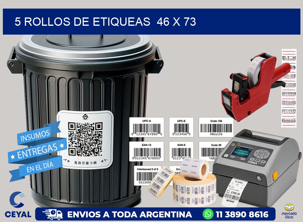 5 ROLLOS DE ETIQUEAS  46 x 73