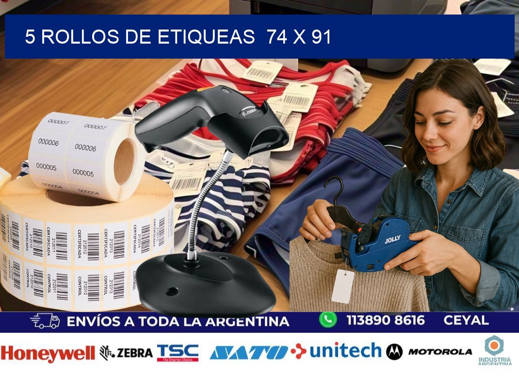 5 ROLLOS DE ETIQUEAS  74 x 91