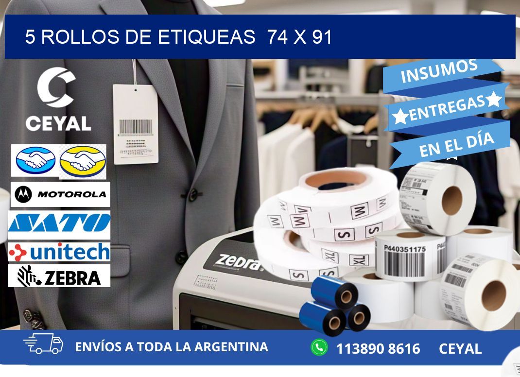 5 ROLLOS DE ETIQUEAS  74 x 91