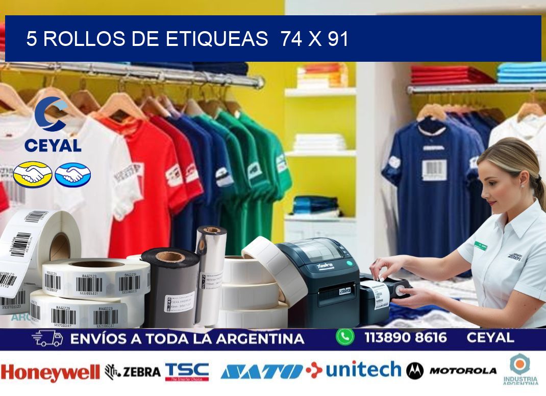 5 ROLLOS DE ETIQUEAS  74 x 91