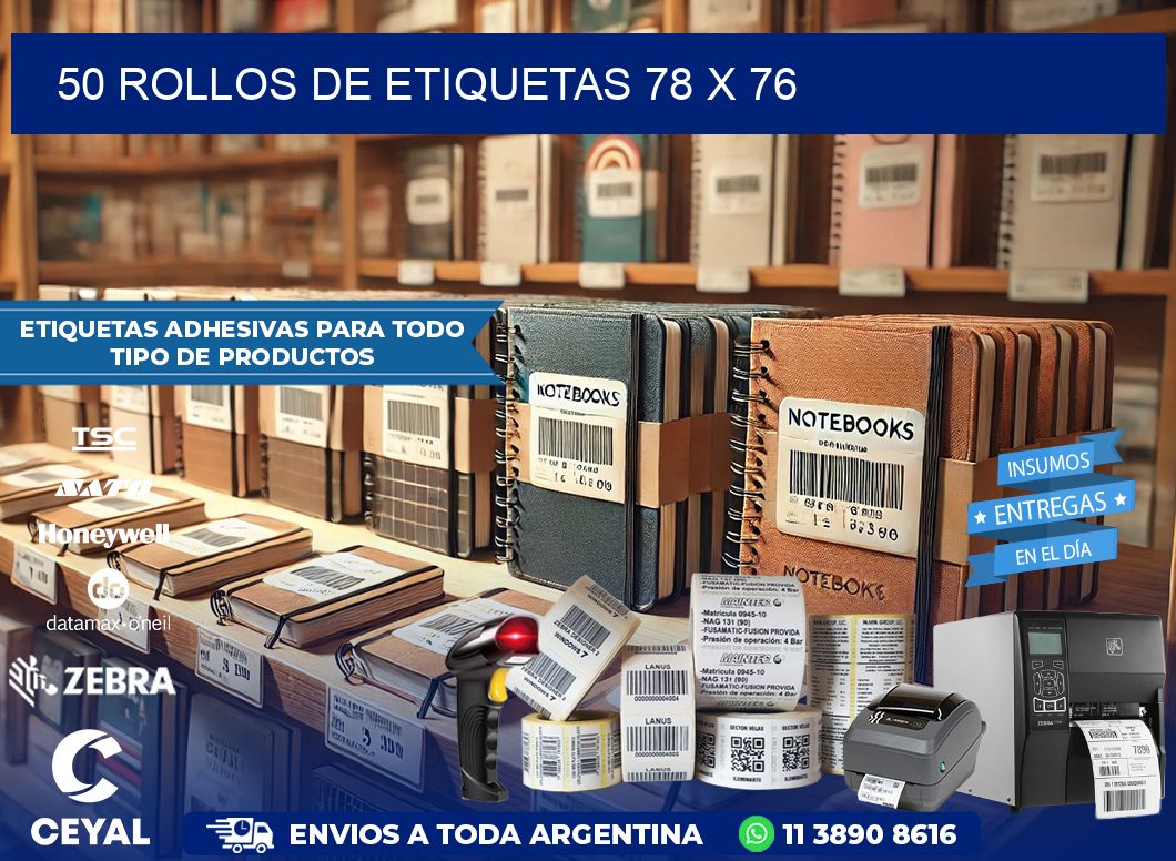 50 ROLLOS DE ETIQUETAS 78 x 76