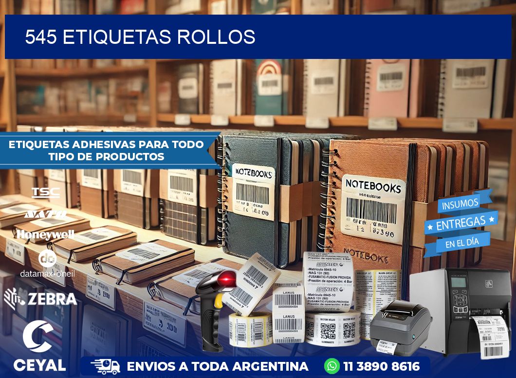 545 etiquetas rollos