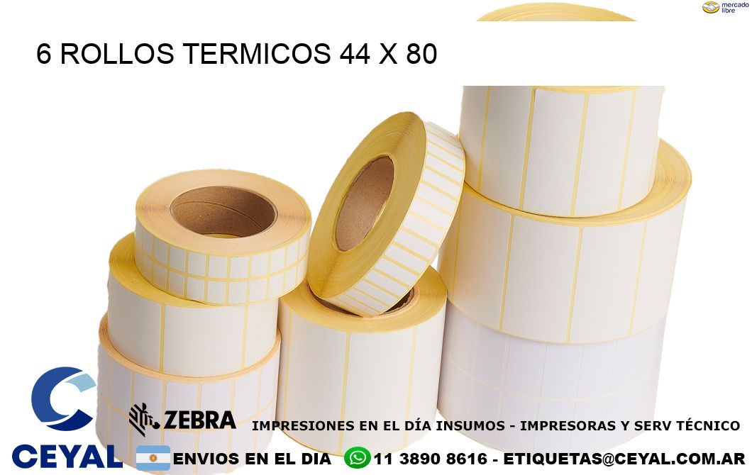 6 ROLLOS TERMICOS 44 x 80