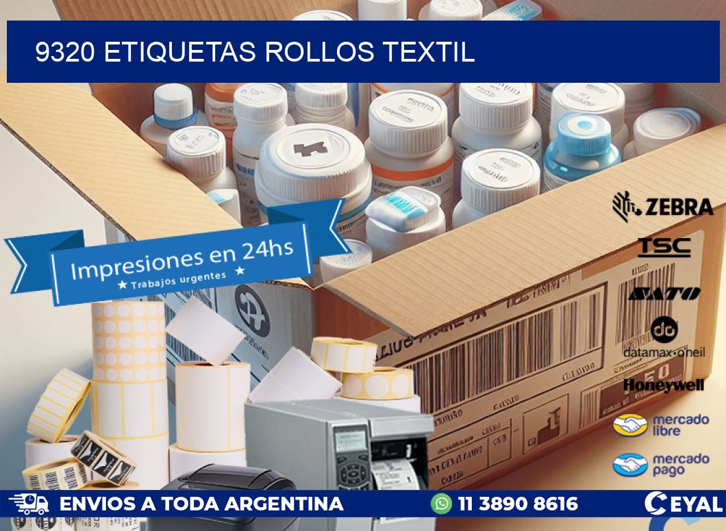 9320 etiquetas rollos TEXTIL
