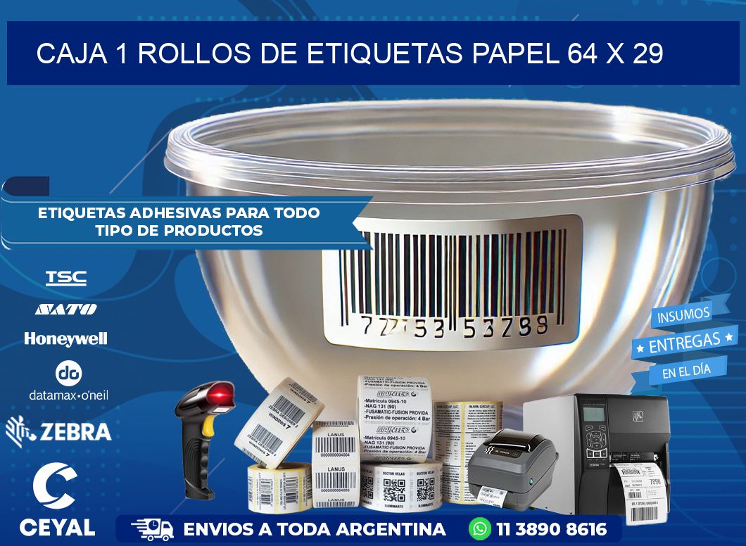 CAJA 1 ROLLOS DE ETIQUETAS PAPEL 64 x 29