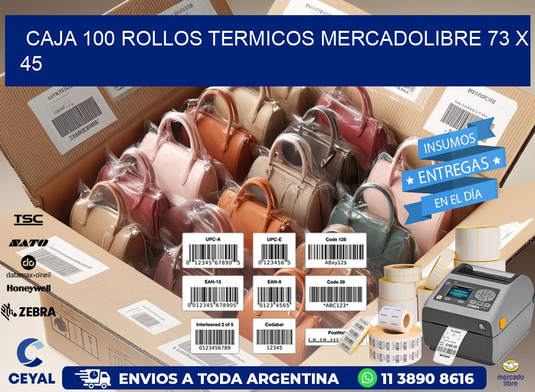 CAJA 100 ROLLOS TERMICOS MERCADOLIBRE 73 x 45