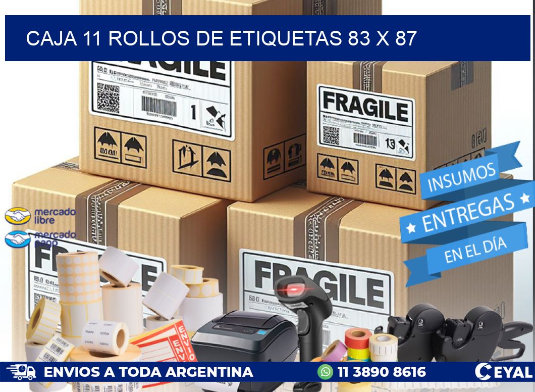 CAJA 11 ROLLOS DE ETIQUETAS 83 x 87