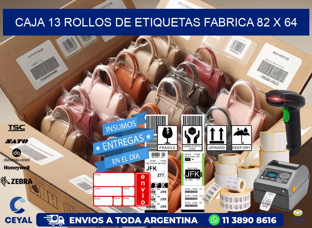 CAJA 13 ROLLOS DE ETIQUETAS FABRICA 82 x 64