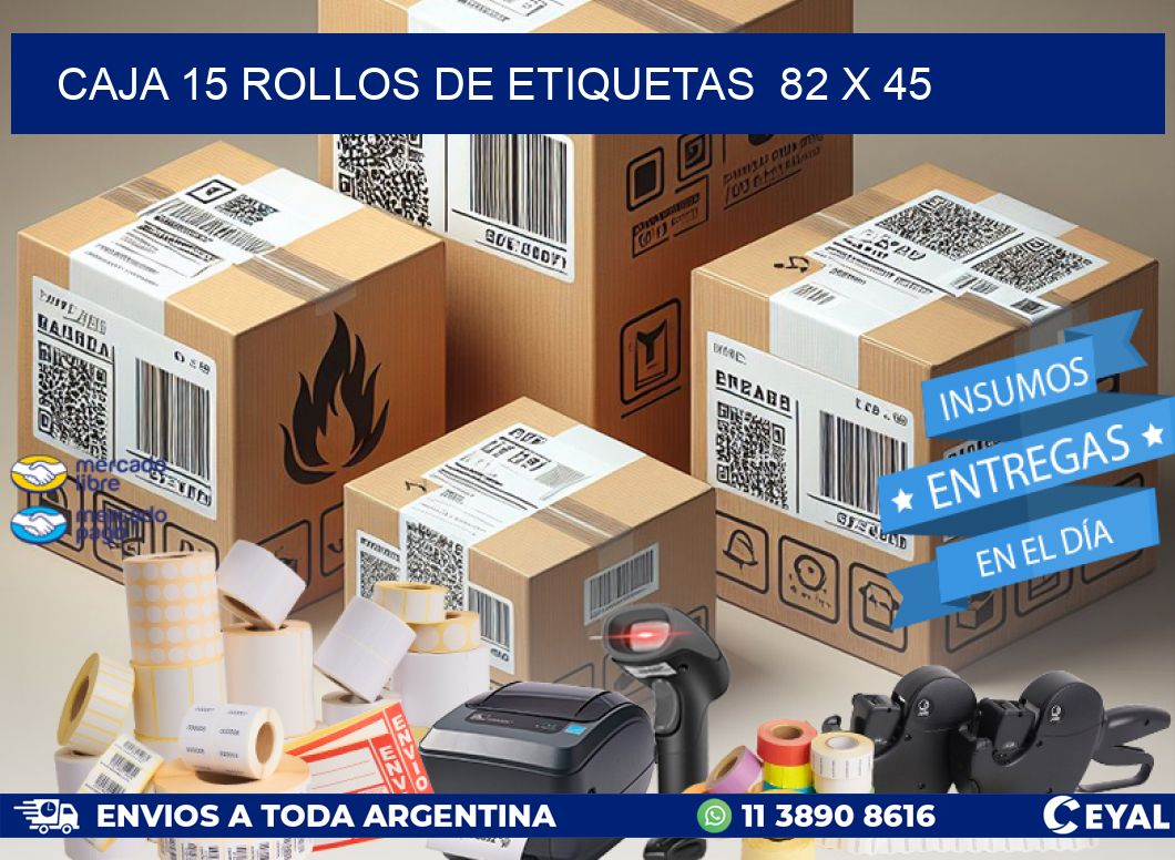 CAJA 15 ROLLOS DE ETIQUETAS  82 x 45