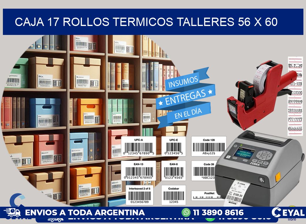 CAJA 17 ROLLOS TERMICOS TALLERES 56 x 60