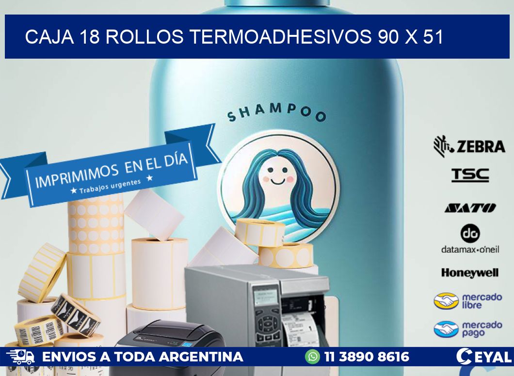 CAJA 18 ROLLOS TERMOADHESIVOS 90 x 51