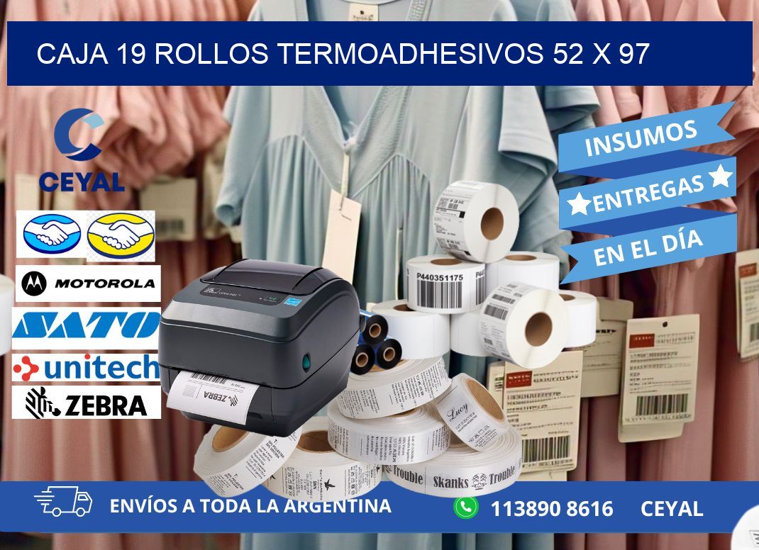 CAJA 19 ROLLOS TERMOADHESIVOS 52 x 97