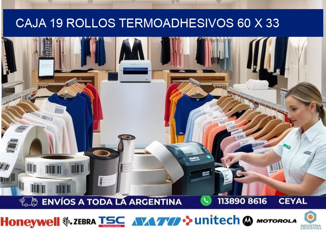 CAJA 19 ROLLOS TERMOADHESIVOS 60 x 33