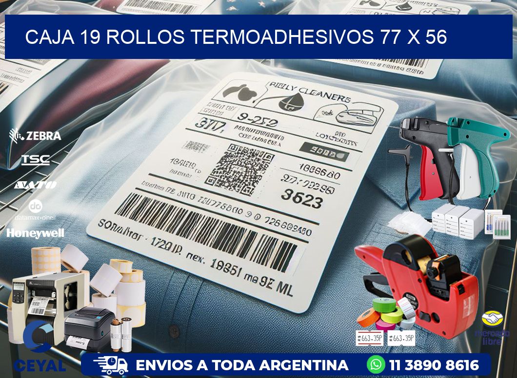 CAJA 19 ROLLOS TERMOADHESIVOS 77 x 56