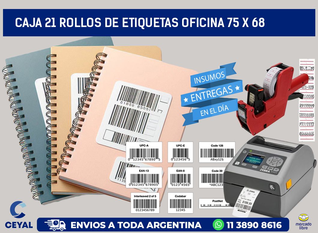 CAJA 21 ROLLOS DE ETIQUETAS OFICINA 75 x 68