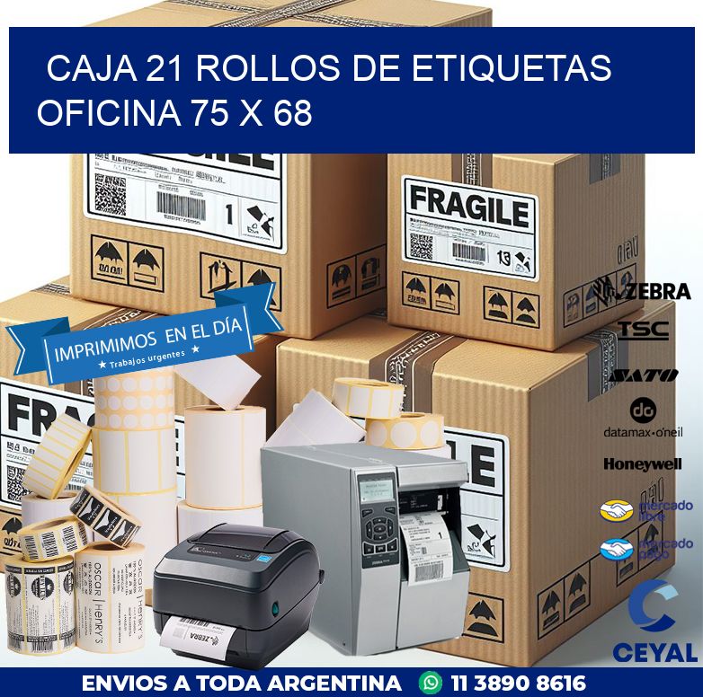 CAJA 21 ROLLOS DE ETIQUETAS OFICINA 75 x 68