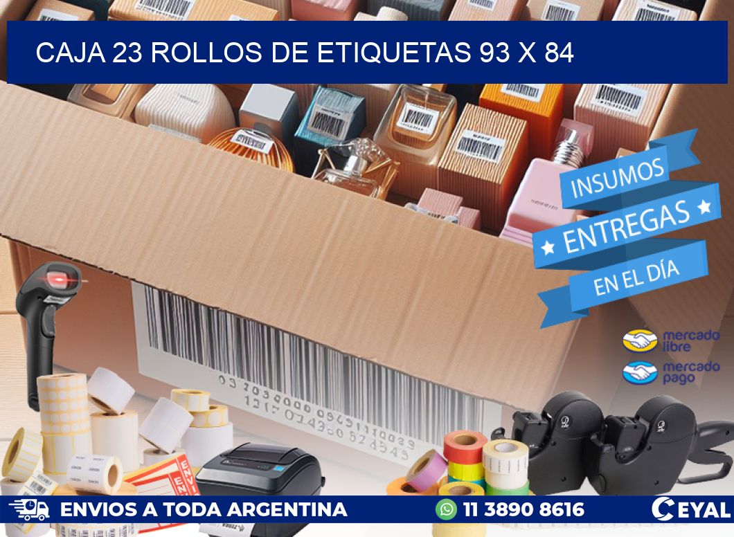 CAJA 23 ROLLOS DE ETIQUETAS 93 x 84
