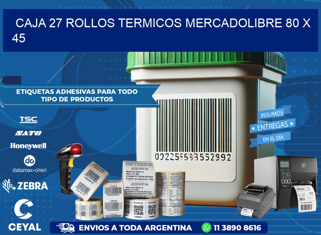 CAJA 27 ROLLOS TERMICOS MERCADOLIBRE 80 x 45