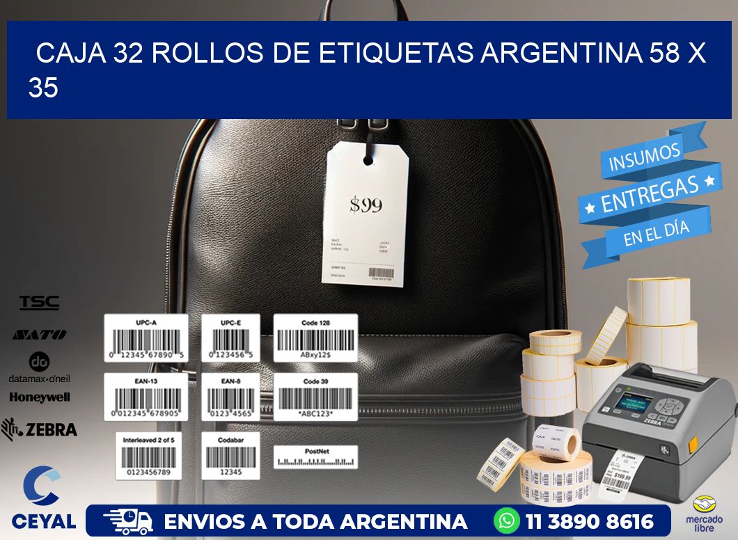 CAJA 32 ROLLOS DE ETIQUETAS ARGENTINA 58 x 35