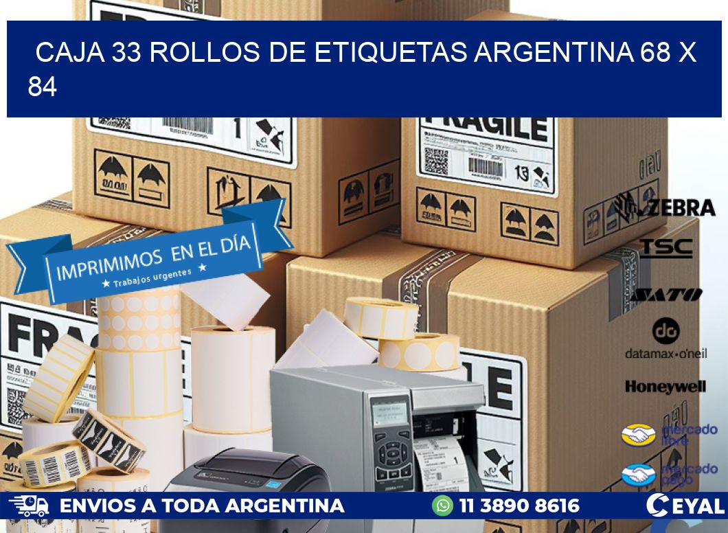 CAJA 33 ROLLOS DE ETIQUETAS ARGENTINA 68 x 84