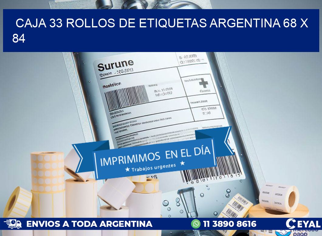 CAJA 33 ROLLOS DE ETIQUETAS ARGENTINA 68 x 84