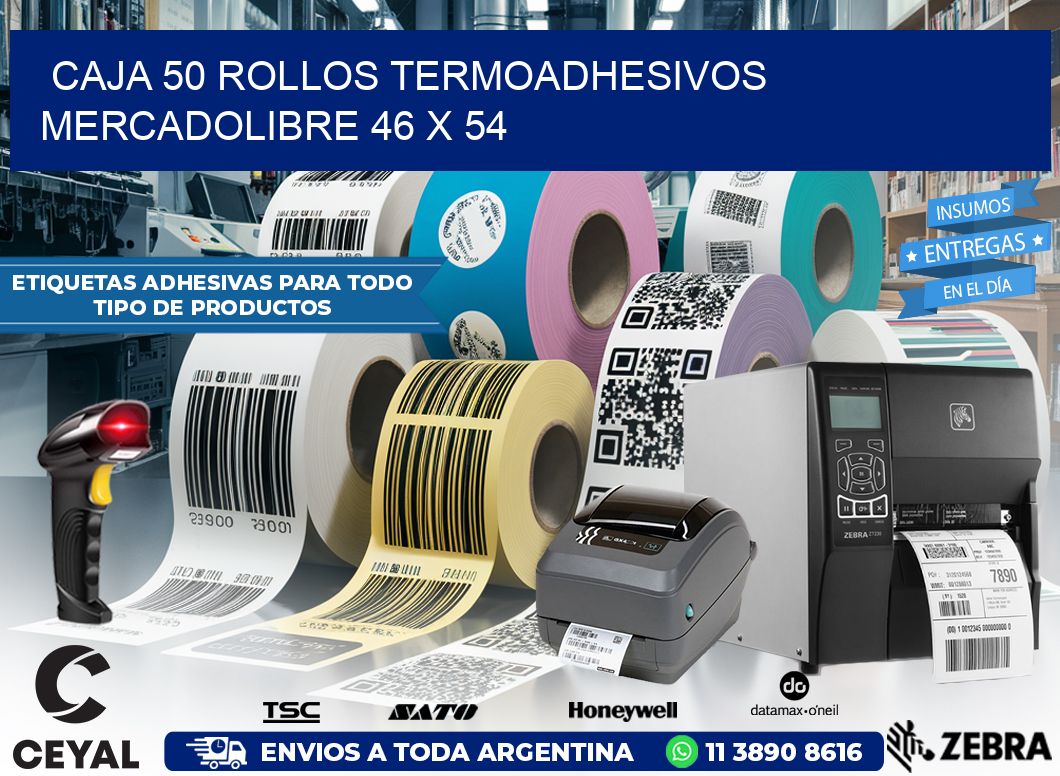CAJA 50 ROLLOS TERMOADHESIVOS MERCADOLIBRE 46 x 54