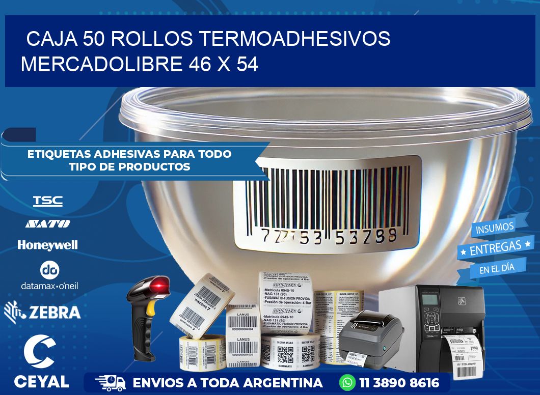 CAJA 50 ROLLOS TERMOADHESIVOS MERCADOLIBRE 46 x 54