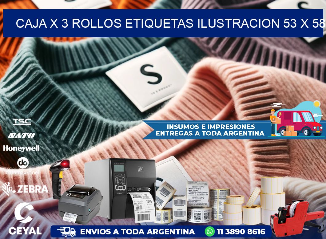 Caja X 3 Rollos Etiquetas Ilustracion 53 x 58