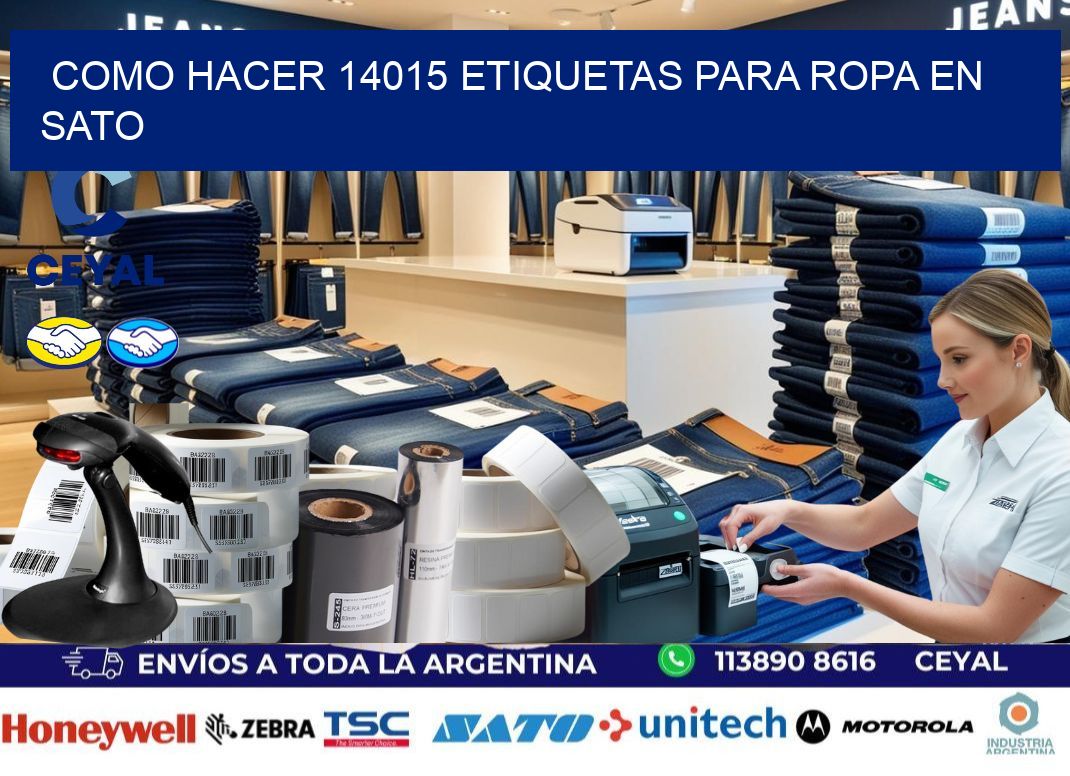 Como hacer 14015 etiquetas para ropa en sato