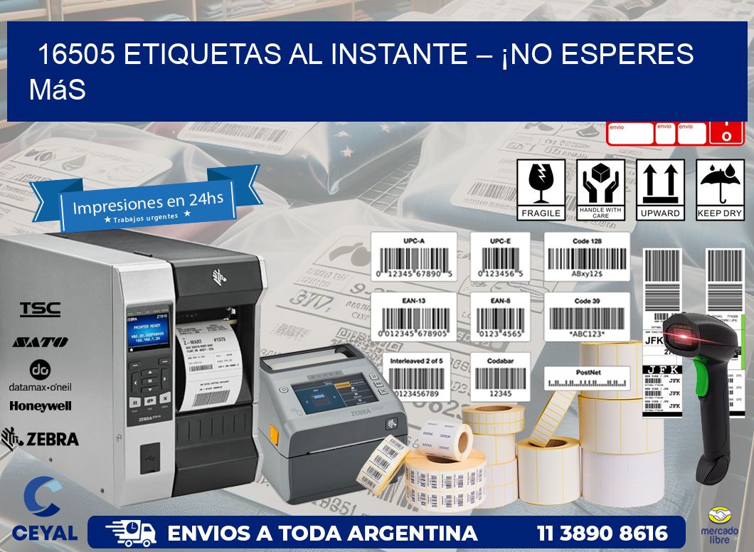 16505 Etiquetas al Instante – ¡No Esperes Más