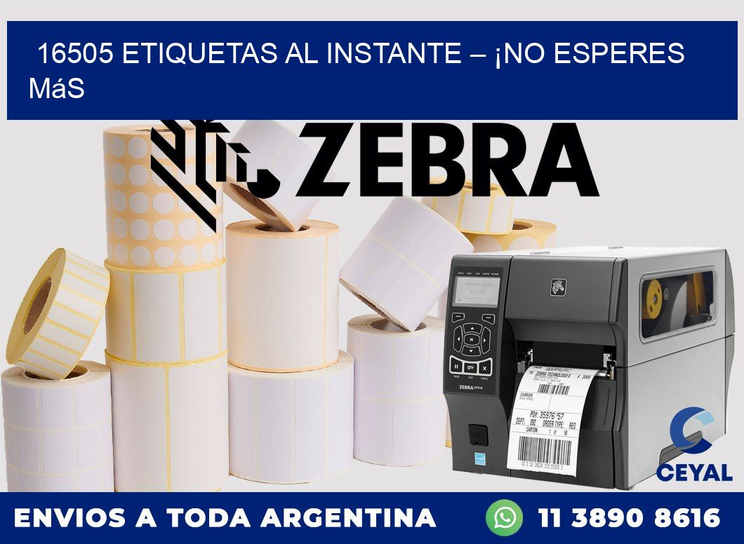 16505 Etiquetas al Instante – ¡No Esperes Más