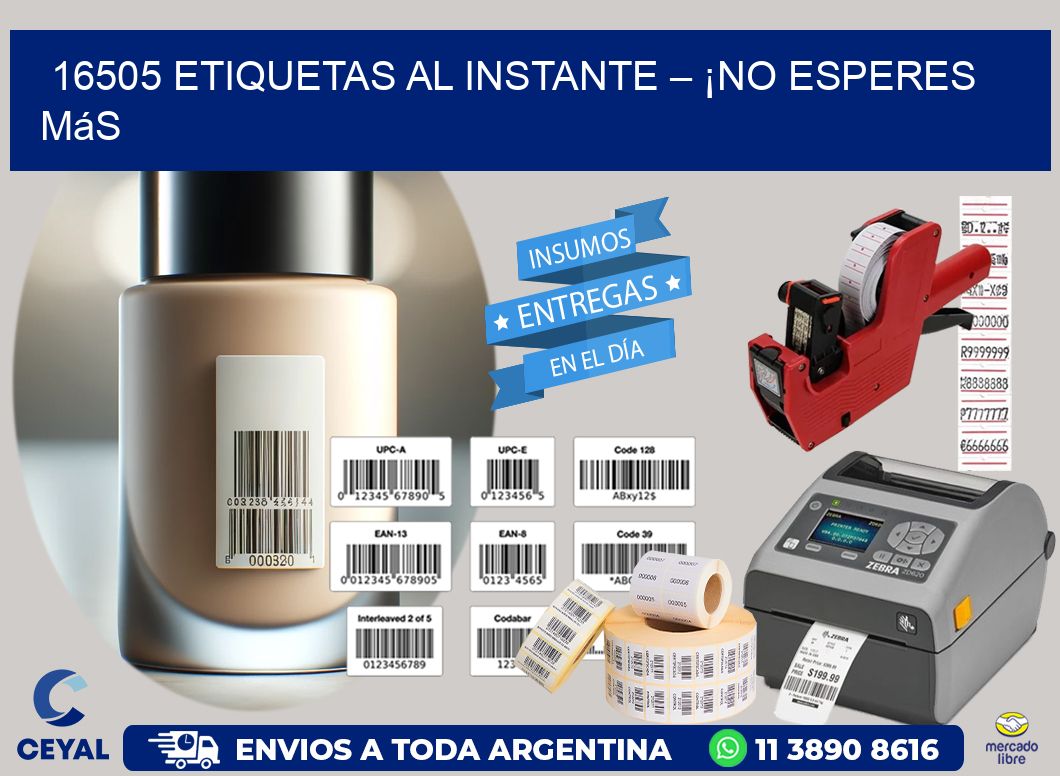 16505 Etiquetas al Instante – ¡No Esperes Más