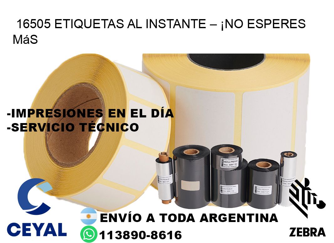 16505 Etiquetas al Instante – ¡No Esperes Más