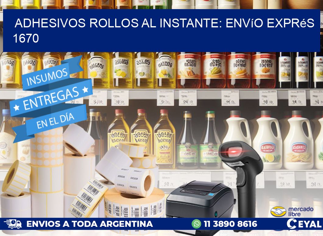 Adhesivos rollos al Instante: Envío Exprés 1670