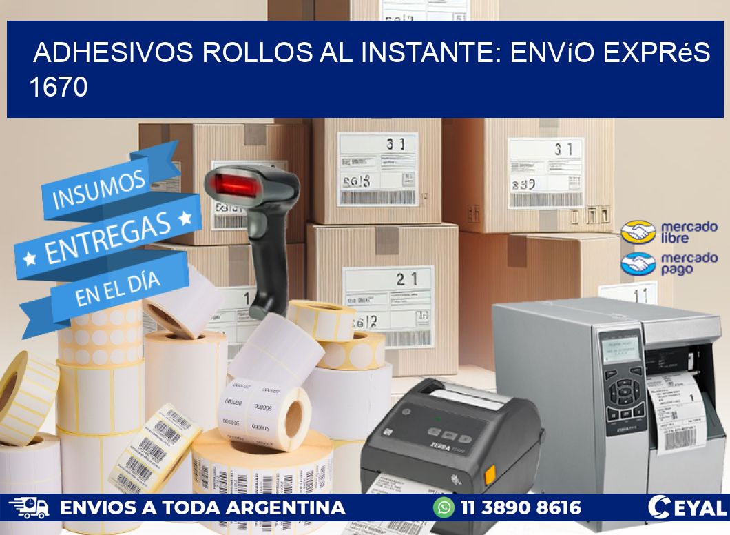 Adhesivos rollos al Instante: Envío Exprés 1670
