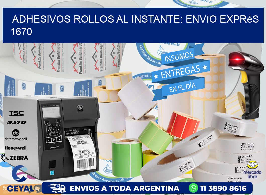 Adhesivos rollos al Instante: Envío Exprés 1670