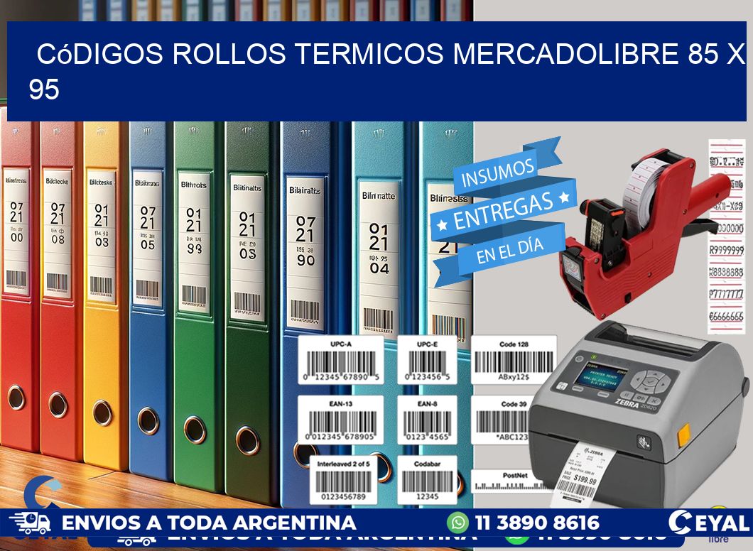 Códigos ROLLOS TERMICOS MERCADOLIBRE 85 x 95