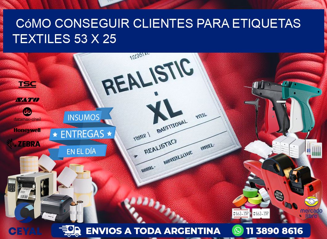Cómo Conseguir Clientes para Etiquetas Textiles 53 x 25
