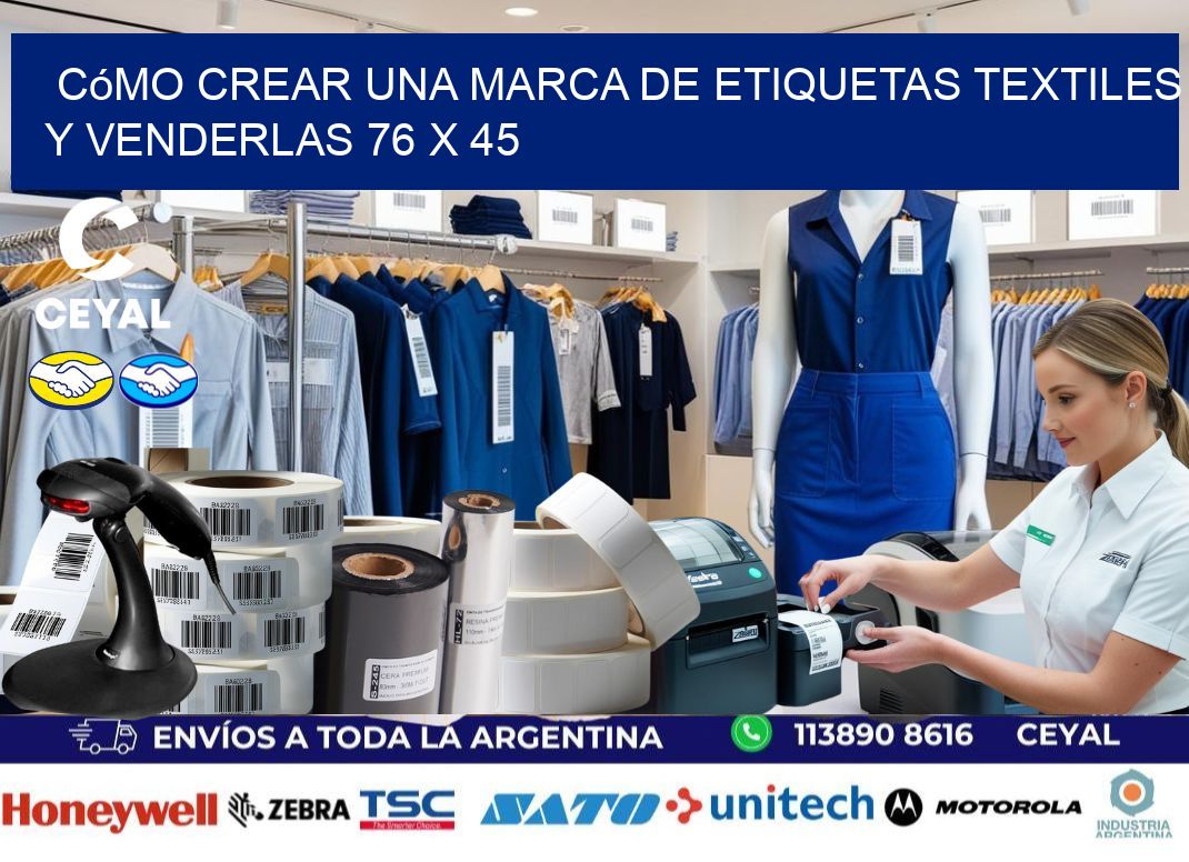 Cómo Crear una Marca de Etiquetas Textiles y Venderlas 76 x 45