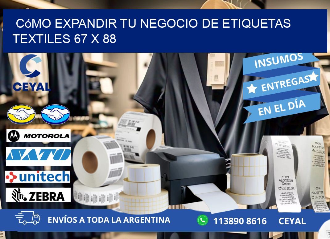 Cómo Expandir tu Negocio de Etiquetas Textiles 67 x 88